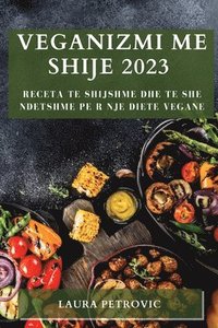 bokomslag Veganizmi me shije 2023