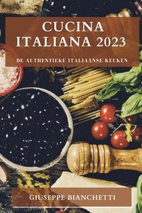 bokomslag Cucina Italiana 2023