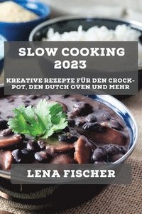 bokomslag Slow Cooking 2023