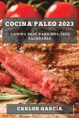Carlos García - Cocina Paleo 2023, Häftad