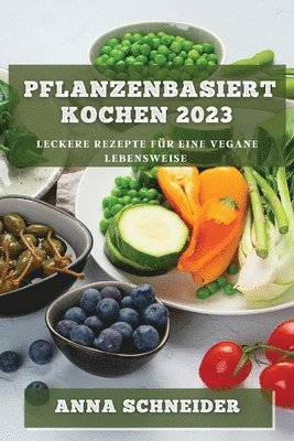 bokomslag Pflanzenbasiert Kochen 2023