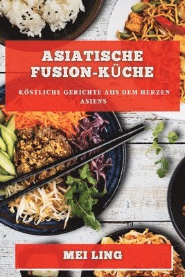 Asiatische Fusion-Kche 1