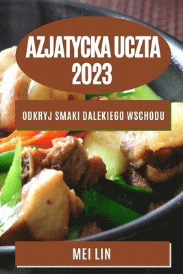 bokomslag Azjatycka uczta 2023