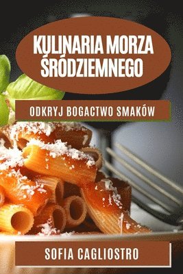 bokomslag Kulinaria Morza &#346;rdziemnego