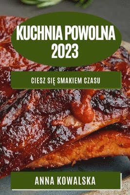 Kuchnia Powolna 2023 1