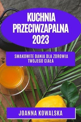 bokomslag Kuchnia przeciwzapalna 2023