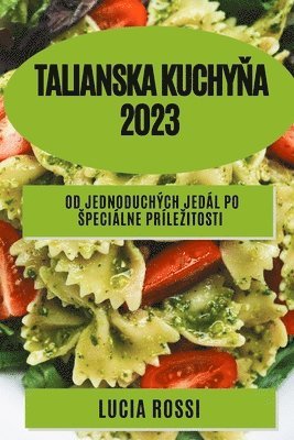 Talianska kuchyňa 2023