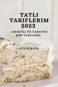 bokomslag Tatl&#305; Tariflerim 2023