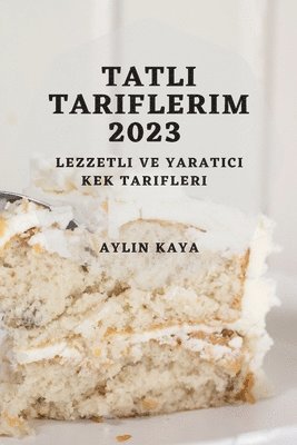 Tatl&#305; Tariflerim 2023 1