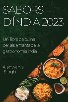 Aishwarya Singh - Sabors d'Índia 2023, Häftad