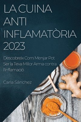 Carla Sánchez - La Cuina Antiinflamatòria 2023, Häftad