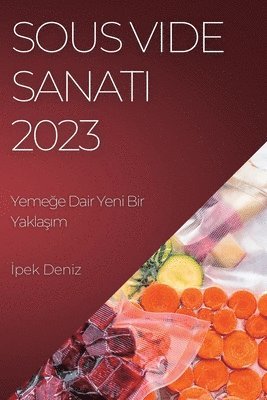 Sous Vide Sanat&#305; 2023 1