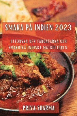 Priya Sharma - Smaka på Indien 2023, Häftad