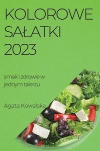 bokomslag Kolorowe salatki 2023