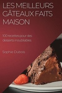 bokomslag Les meilleurs gâteaux faits maison