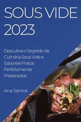 Ana Santos - Sous Vide 2023, Häftad