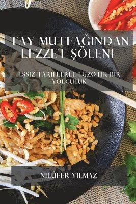 bokomslag Tay Mutfa&#287;&#305;ndan Lezzet &#350;oeleni