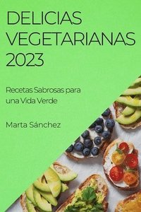 bokomslag Delicias Vegetarianas 2023