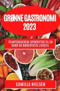 bokomslag Gronne Gastronomi 2023