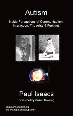 Paul Isaacs - Autism, Häftad