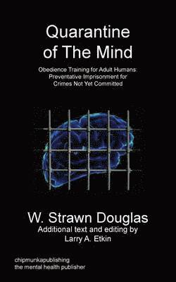 W. Strawn Douglas, Larry a. Etkin - Quarantine of the Mind, Häftad