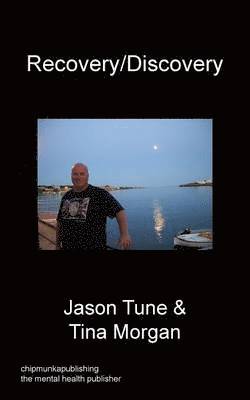 Jason Tune, Tina Morgan - Recovery / Discovery, Häftad