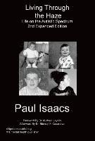 Paul Isaacs - Living Through The Haze 2nd edition, Inbunden