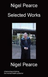 bokomslag Nigel Pearce Selected Works
