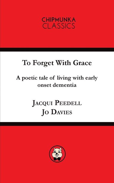 bokomslag To Forget with Grace