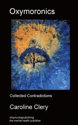 Caroline Clery - Oxymoronics, Häftad