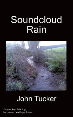 John Tucker - Soundcloud Rain, Häftad