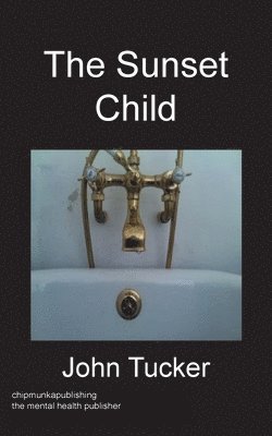 John Tucker - Sunset Child, Häftad