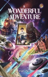 bokomslag Wonderful Adventure Part Two