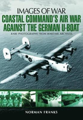 Norman Franks - Coastal Command's Air War Against the German U-Boats, Häftad