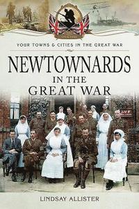 bokomslag Newtownards in the Great War