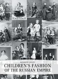 bokomslag Children's Fashion of the Russian Empire