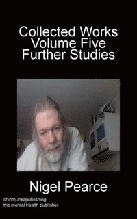 bokomslag Collected Works Volume Five Further Studies