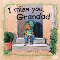 bokomslag I Miss You Grandad