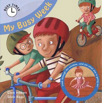 Claire Hibbert - My Busy Week, Häftad