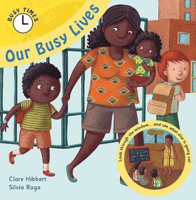 Claire Hibbert - Our Busy Lives, Häftad