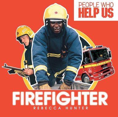 Rebecca Hunter - Firefighter, Häftad