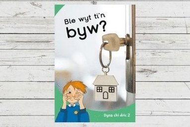 Eirian Lloyd Jones, Aneirin Karadog, Jeni Price, Lois Griffiths, Aneirin Karadog - Dyna Chi Dric: Ble Wyt Ti'n Byw?, Häftad