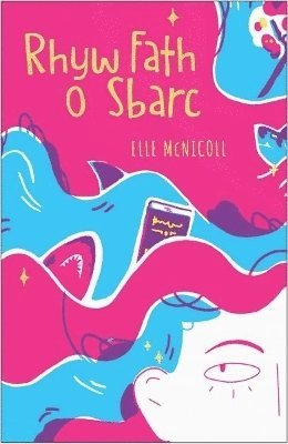Elle McNicoll, Casia Wiliam - Rhyw Fath o Sbarc, Häftad
