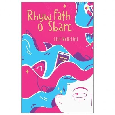 Rhyw Fath o Sbarc 1