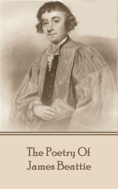 James Beattie - The Poetry of James Beattie, Häftad
