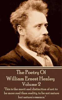 bokomslag The Poetry Of William Henley Volume 2