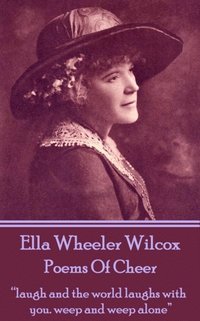 bokomslag Ella Wheeler Wilcox's Poems Of Cheer