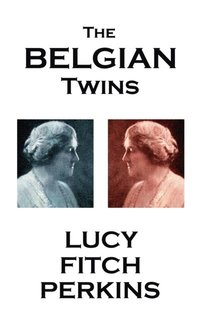 bokomslag Lucy Fitch Perkins - The Belgian Twins