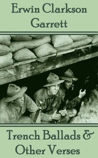 bokomslag Erwin Clarkson - Trench Ballads & Other Verses