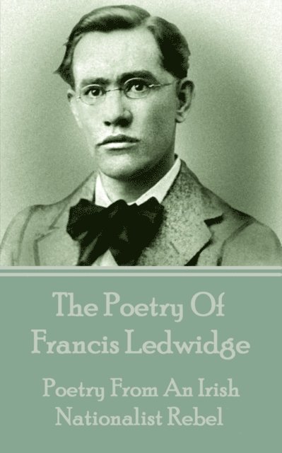 The Poetry Of Francis Ledwidge